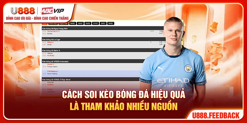 Cách soi kèo bóng đá hiệu quả là tham khảo nhiều nguồn